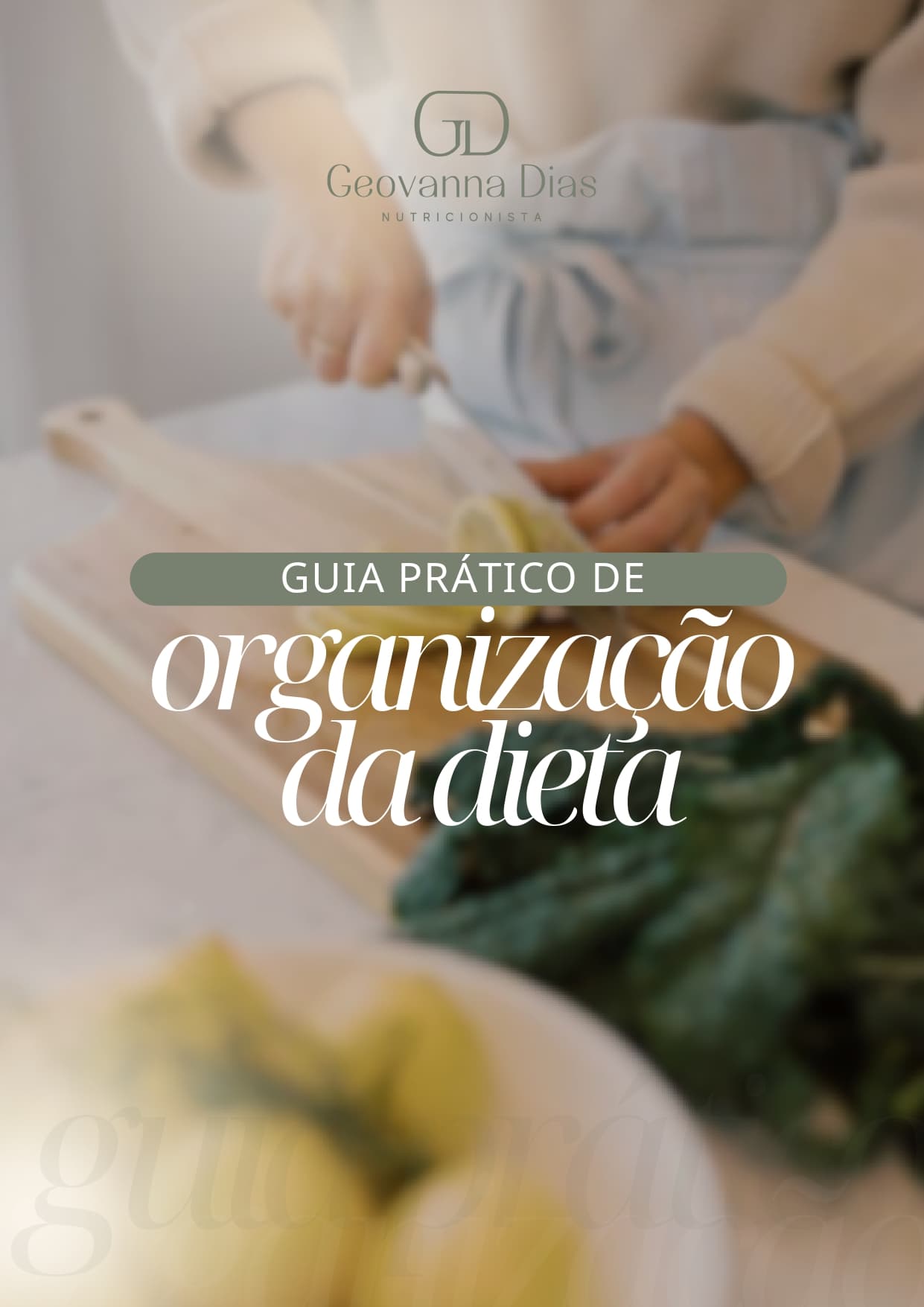 Guia Prático Para Organizar A Dieta